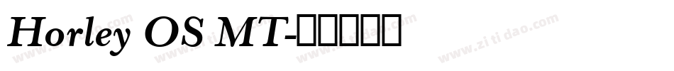 Horley OS MT字体转换